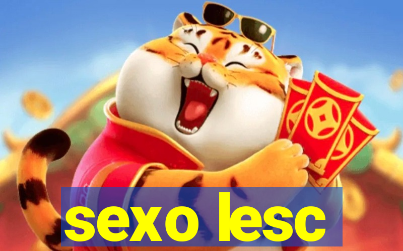 sexo lesc